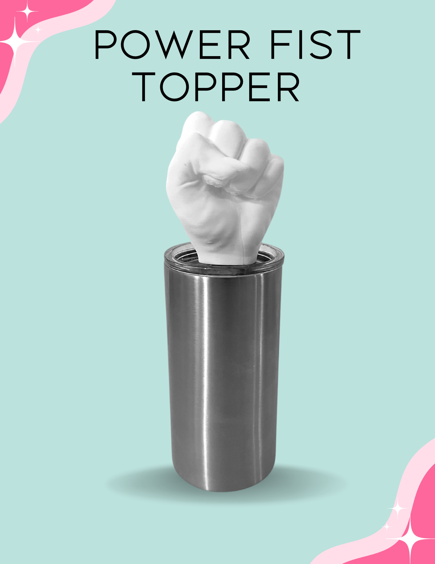 Power Fist Topper